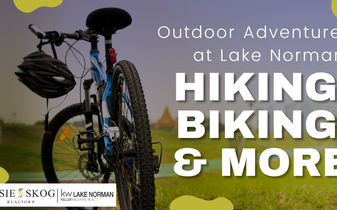 Outdoor Adventures at Lake Norman: Hiking, Biking, and More