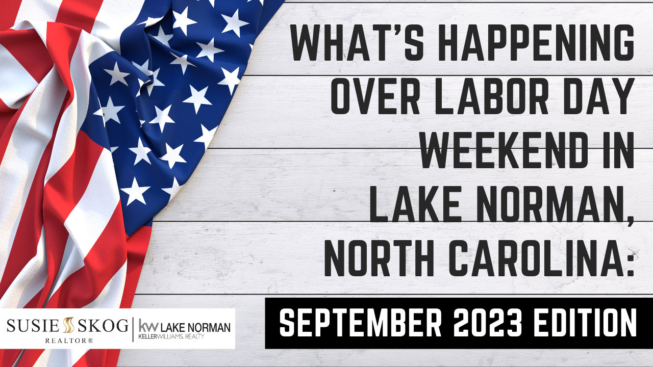 What’s Happening Over Labor Day Weekend in Lake Norman, North Carolina: September 2023 Edition